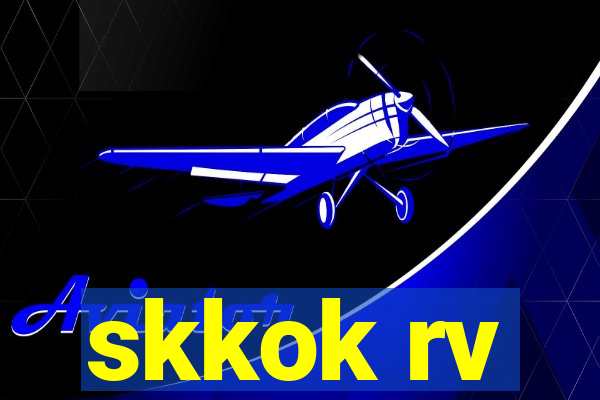 skkok rv